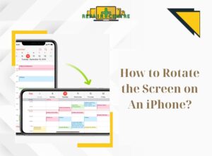 iPhone screen rotation: definition, process and solving issue