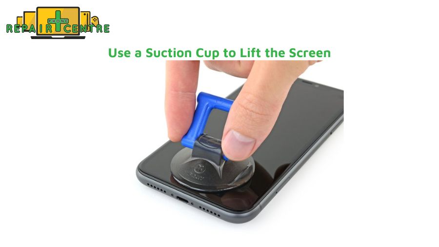 use a suction cup to lift the screen